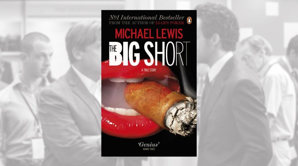 The Big Short, by Michael Lewis (2010)